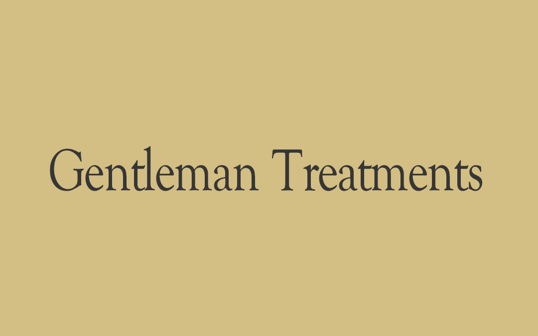 Gentleman Treatments